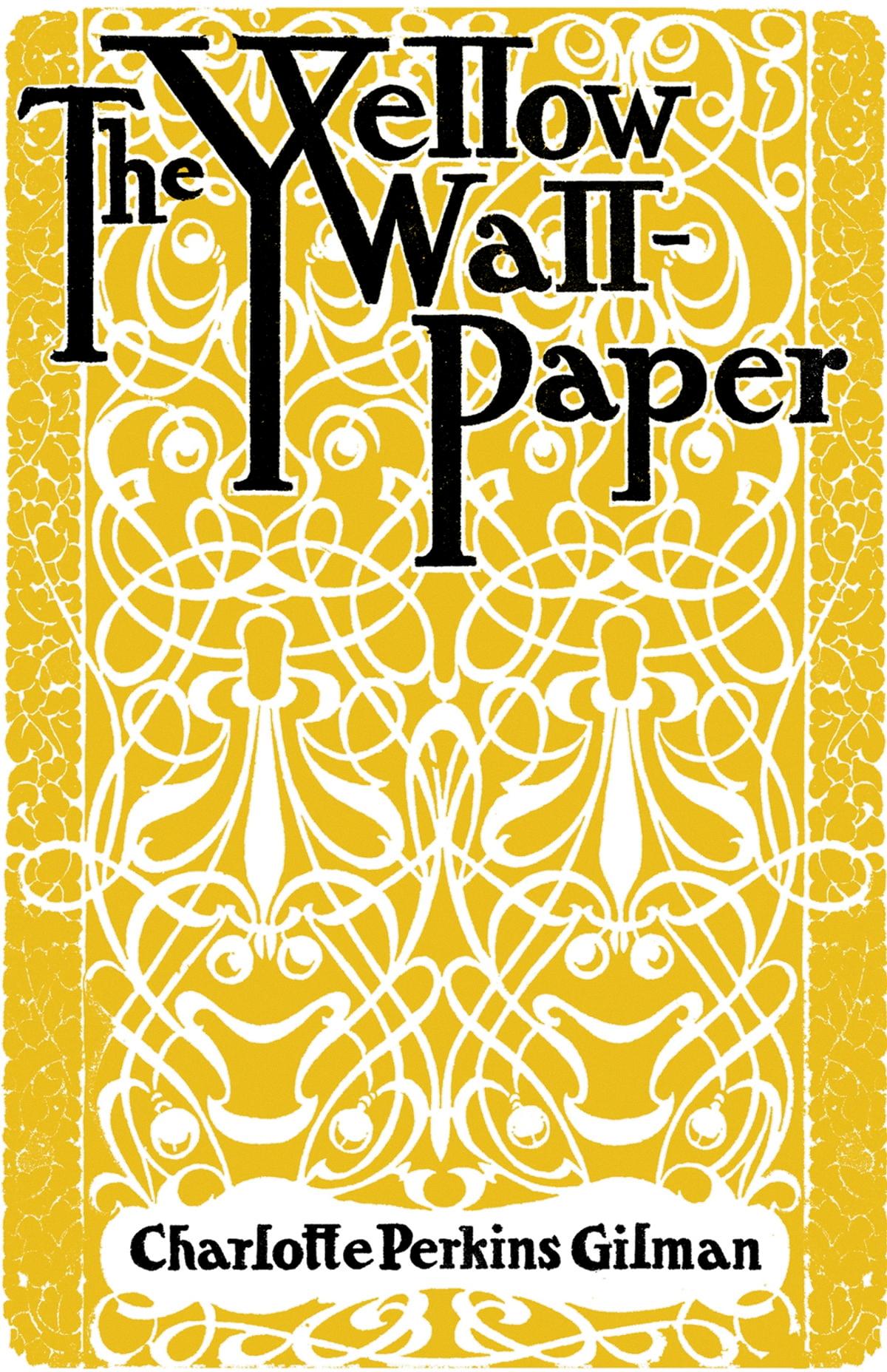 Exploring the Power of Quotes From 'The Yellow Wallpaper' [2023]